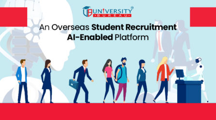 “UNIVERSITY BUREAU: An Overseas Student Recruitment AI-Enabled Platform IN NOIDA”