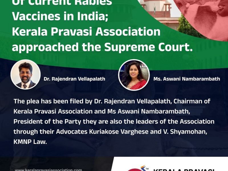 Study Over Efficacy Of Current Rabies Vaccines in India; Kerala Pravasi Association approached the Supreme Court