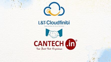 Cantech Networks Announces Strategic Partnership with L&T Cloudfiniti Data Centers